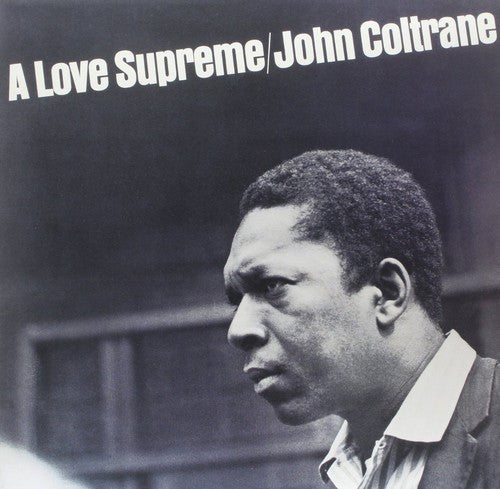 John Coltrane - A Love Supreme Vinyl LP