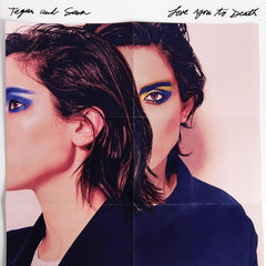 Tegan And Sara - Love You To Death Color Vinyl LP