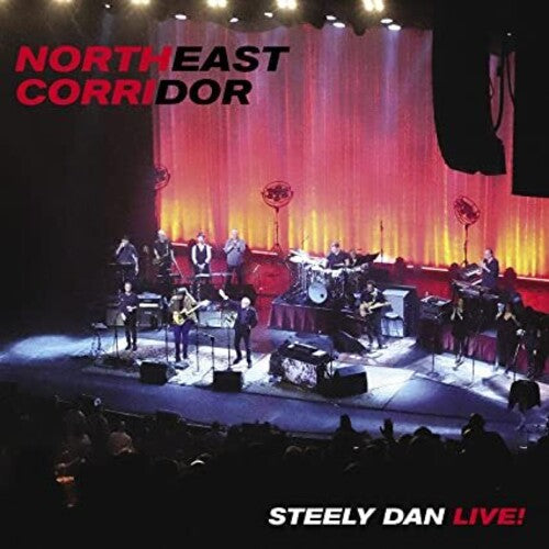 Steely Dan – Northeast Corridor: Steely Dan Live! Vinyl LP