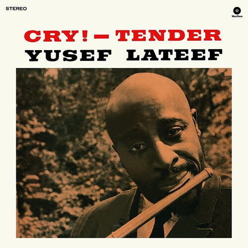 Yusef Lateef - Cry! - Cry Tender - Limited 180-Gram Vinyl with Bonus Tracks Vinyl LP