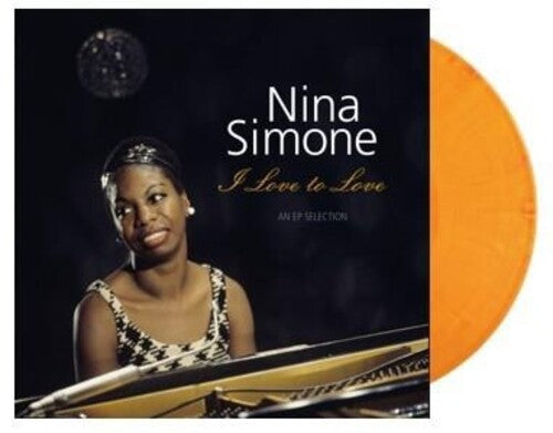 Nina Simone -  I Love To Love: An EP Selection - Ltd 180gm Sunset Blvd Color Vinyl LP