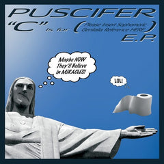 Puscifer - C Is For (Please Insert Sophomoric Genitalia Reference Here) Color Vinyl LP