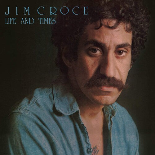 Jim Croce- Life & Times (50th Anniversary) [180gram Blue Vinyl] LP