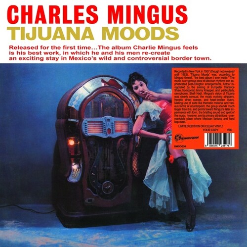 Charles Mingus - Tijuana Moods Clear Color Vinyl LP