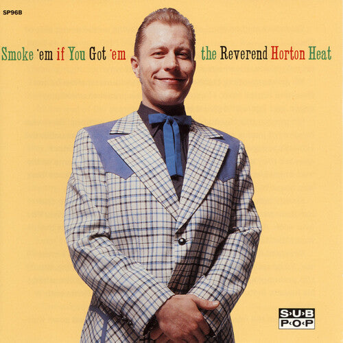 The Reverend Horton Heat - Smoke 'em If You Got 'em Vinyl LP
