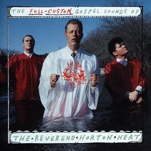 The Reverend Horton Heat - The Full Custom Gospel Sounds Of... Vinyl LP