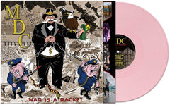 MDC - War Is A Racket - Pink Color Vinyl LP