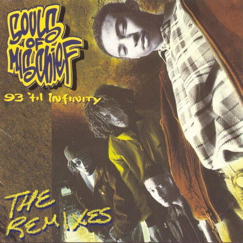 Souls Of Mischief - 93 'til Infinity (The Remixes) RSD