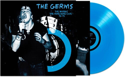 The Germs - Whisky Hong Kong Cafe - Blue Color Vinyl LP