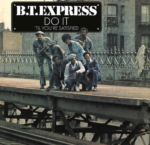 B.T. Express - Do It 'til You're Satisfied Blue Color Vinyl LP