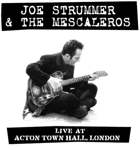 Joe Strummer and the Mescaleros - Live At Acton Town Hall Vinyl LP