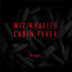 Wiz Khalifa - Cabin Fever Trilogy Vinyl LP
