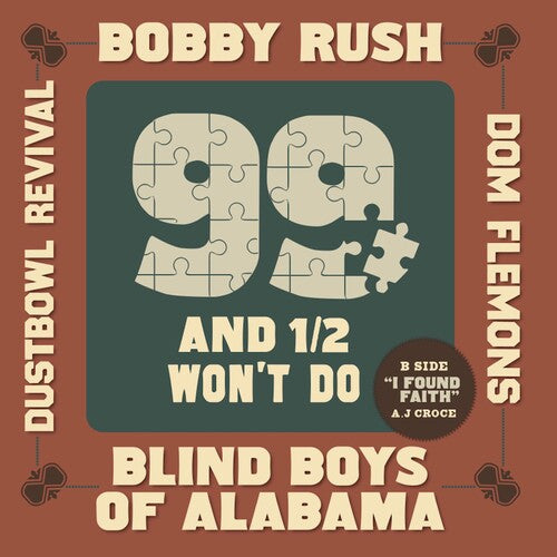 Bobby Rush - 99 And A 1/ 2 Won't Do Vinyl RSD