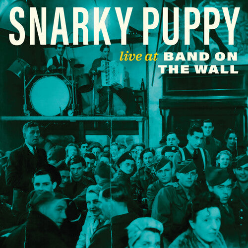 Snarky Puppy - Live At Band On The Wall Vinyl LP RSD