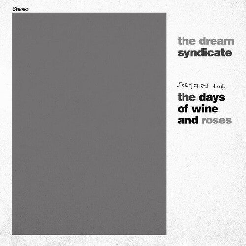 The Dream Syndicate - Sketches For The Days Of Wine And Roses Vinyl LP RSD