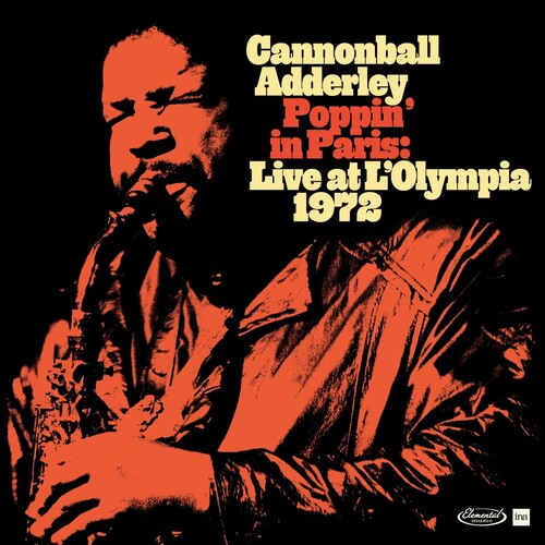 Cannonball Adderley - Poppin' In Paris: Live At L'Olympia 1972 Vinyl LP RSD