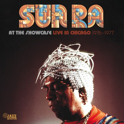 Sun Ra - At The Showcase: Live In Chicago 1976-1977