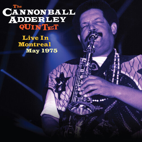 Cannonball Adderley - Live In Montreal May 1975 Vinyl LP
