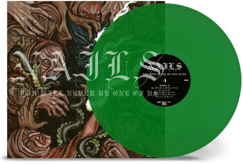 NAILS -You Will Never Be One of Us Trans Green Color Vinyl LP