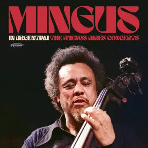 Mingus In Argentina (The Buenos Aires Concerts) Vinyl RSD 2025