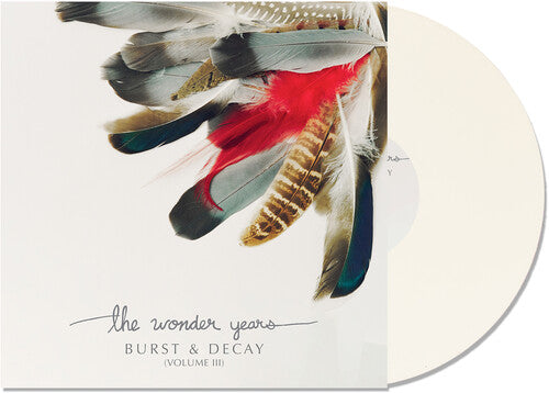 The Wonder Years - Burst & Decay Vol. 3 White Color Vinyl LP