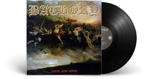 Bathory - Blood Fire Death Vinyl LP
