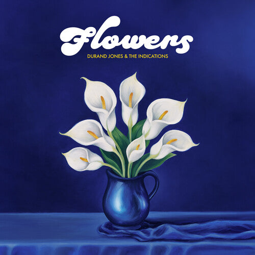 Durand Jones and the Indications - Flowers - Blue Color Vinyl LP