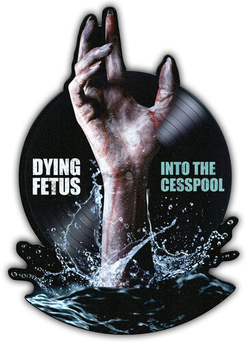 Dying Fetus - Into The Cesspool
