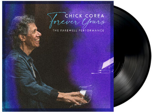 Chick Corea - Forever Yours: The Farewell Concert Vinyl LP