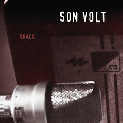 Son Volt – Trace