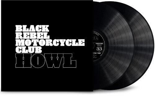Black Rebel Motorcycle Club - Howl (Anniversary Edition) Vinyl LP