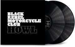 Black Rebel Motorcycle Club - Howl (Anniversary Edition) Vinyl LP