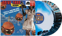 You'll Never Eat Fast Food Again RSD Color Vinyl LP