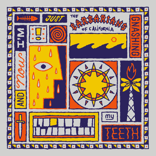 The Barbarians Of California - And Now I'm Just Gnashing My Teeth Color Vinyl LP