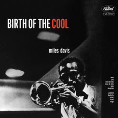 Miles Davis-Birth of the Cool (Blue Note Tone Poet Edition)