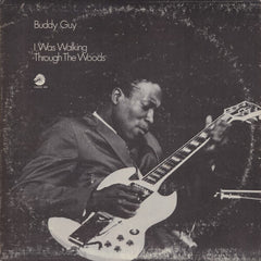 Buddy Guy - I Was Walking Through The Woods (Chess Acoustic Sounds Series) Vinyl LP