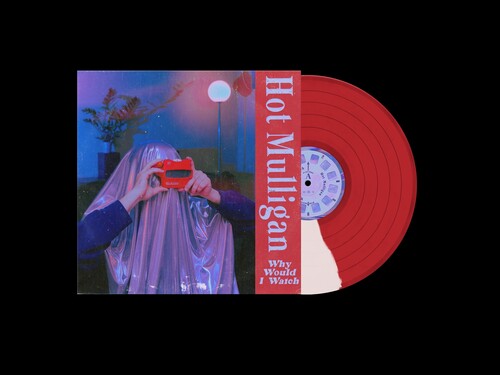 Hot Mulligan - Why Would I Watch Color Vinyl LP