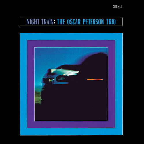 Oscar Peterson Trio - Night Train - Limited 180-Gram Crystal Clear Vinyl wiLP