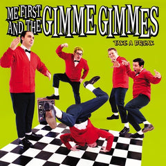 Me First and the Gimme Gimmes - Take a Break Vinyl LP