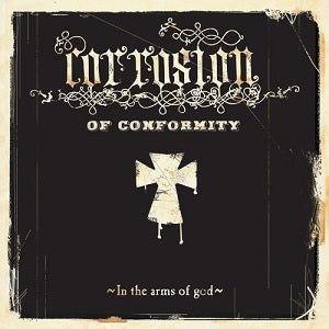 Corrosion of Conformity - In The Arms Of God Color Vinyl LP