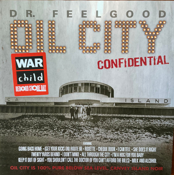 Dr. Feelgood – Oil City Confidential RSD Vinyl LP