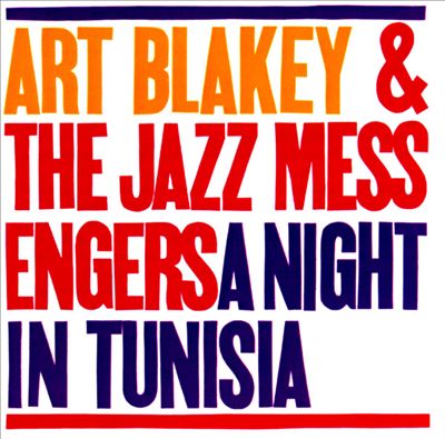 Art Blakey & The Jazz Messengers – A Night In Tunisia Vinyl LP