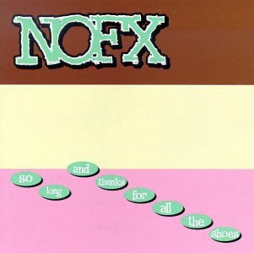 NOFX – So Long and Thanks for All the Shoes Vinyl LP