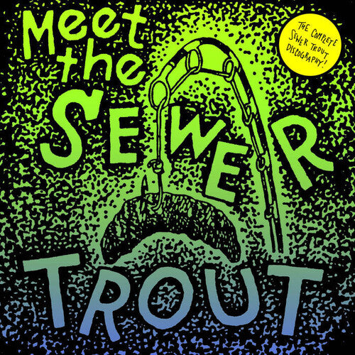 Sewer Trout - Meet The Sewer Trout Vinyl LP