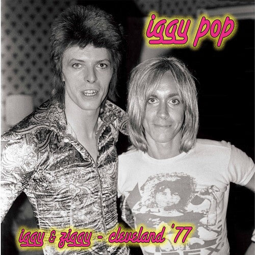 Iggy & Ziggy - Cleveland '77 - Silver/ Pink Splatter Color Vinyl LP