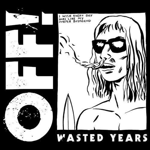 OFF! - Wasted Years Vinyl LP