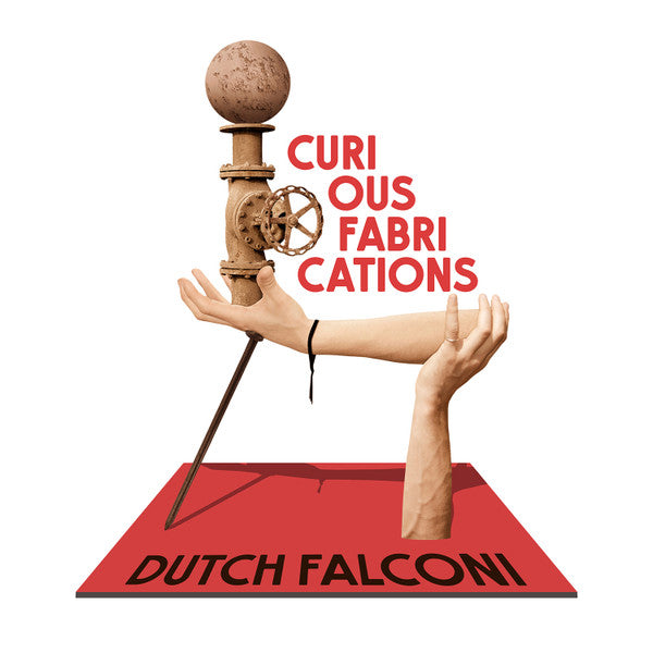 Dutch Falconi – Curious Fabrications Vinyl LP
